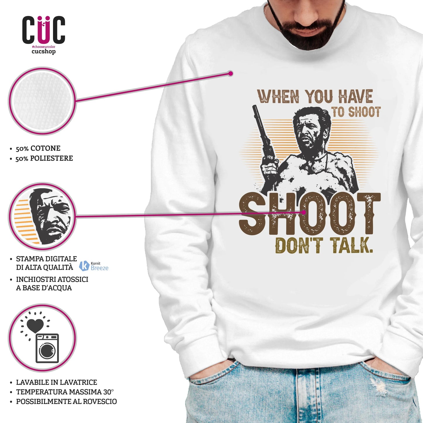 CUC GIROCOLLO WHEN YOU HAVE TO SHOOT SHOOT - Unisex - FILM - Il Bello il Brutto Il Cattivo - Cult - #chooseurcolor