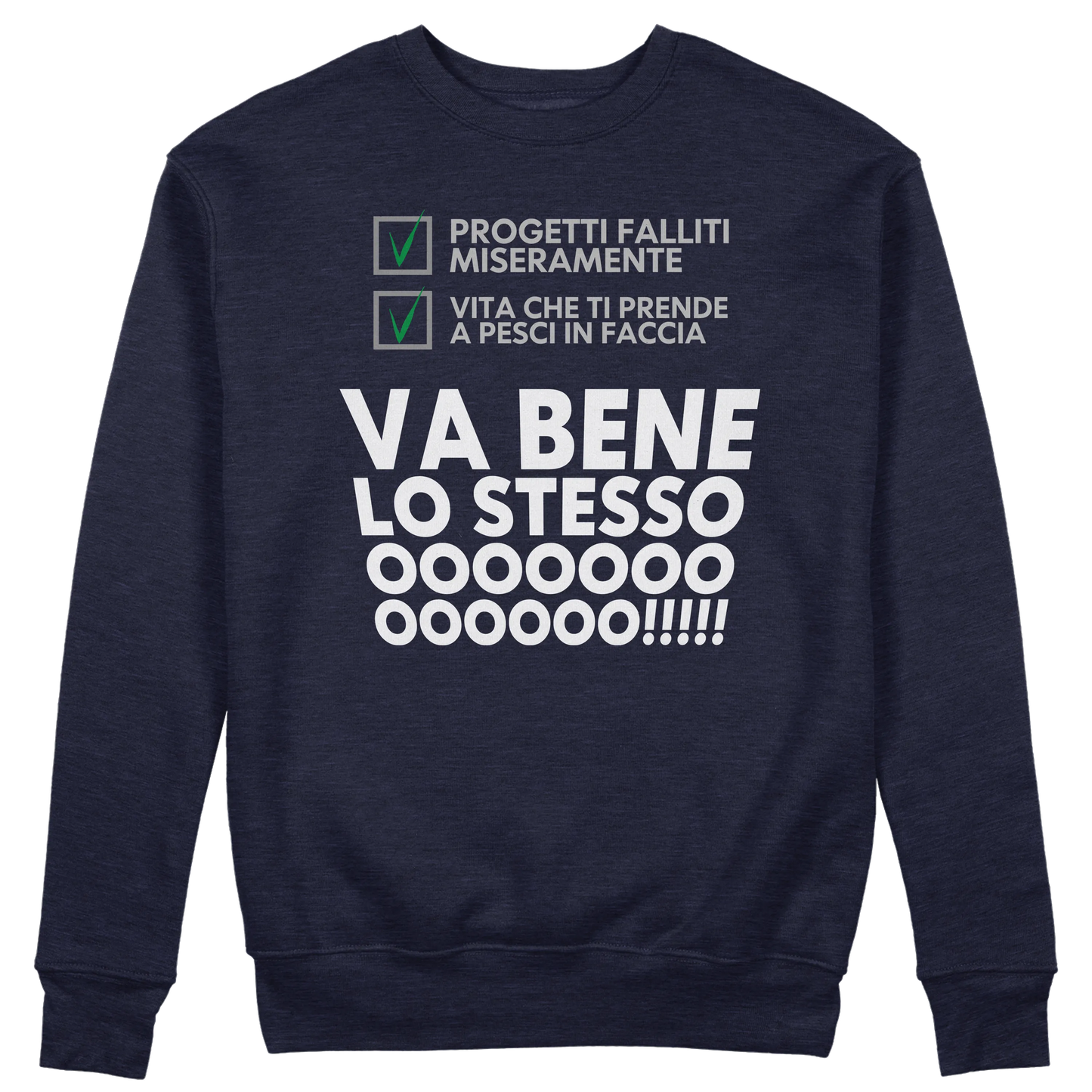 CUC GIROCOLLO VA BENE LO STESSO - Unisex - PERSONAGGI FAMOSI - Meme - Motivation - #chooseurcolor