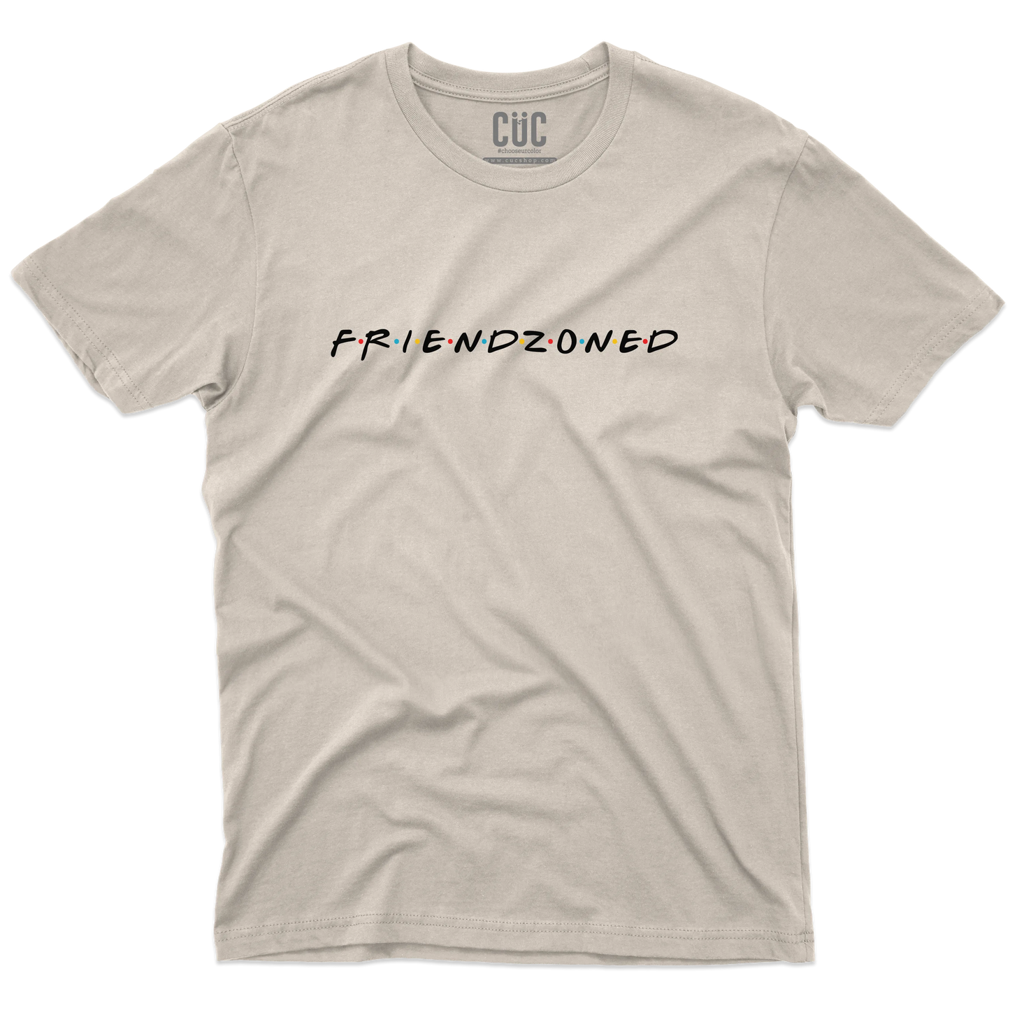 CUC T-SHIRT SAN VALENTINO FRIENDZONED - #chooseurcolor