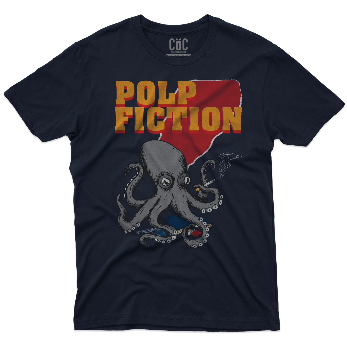 CUC T-SHIRT Polp Fiction - FILM - Cult - Divertente - Tarantino - #chooseurcolor