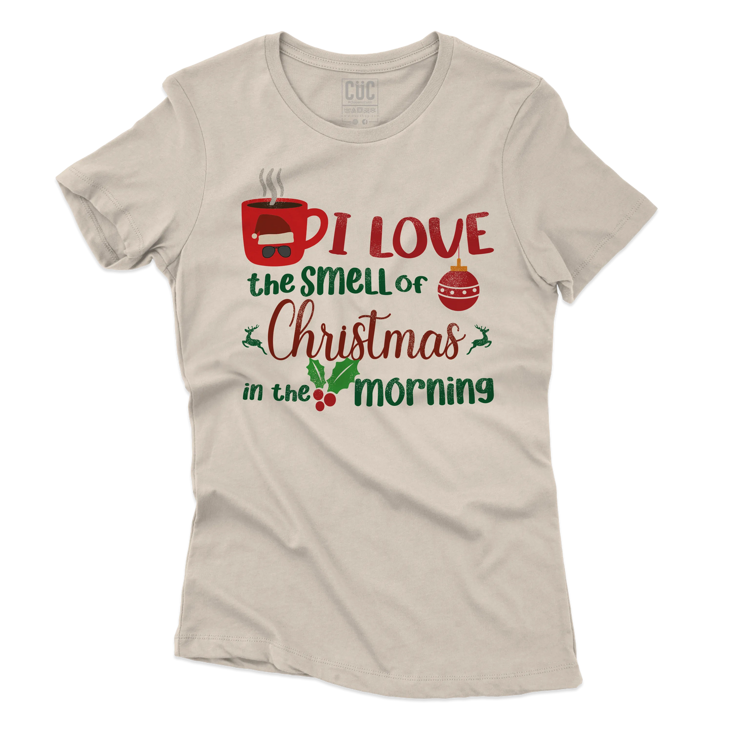 CUC T-SHIRT I LOVE THE SMELL OF CHRISTMAS IN THE MORNING - FILM Natale - Kilgore - #chooseurcolor