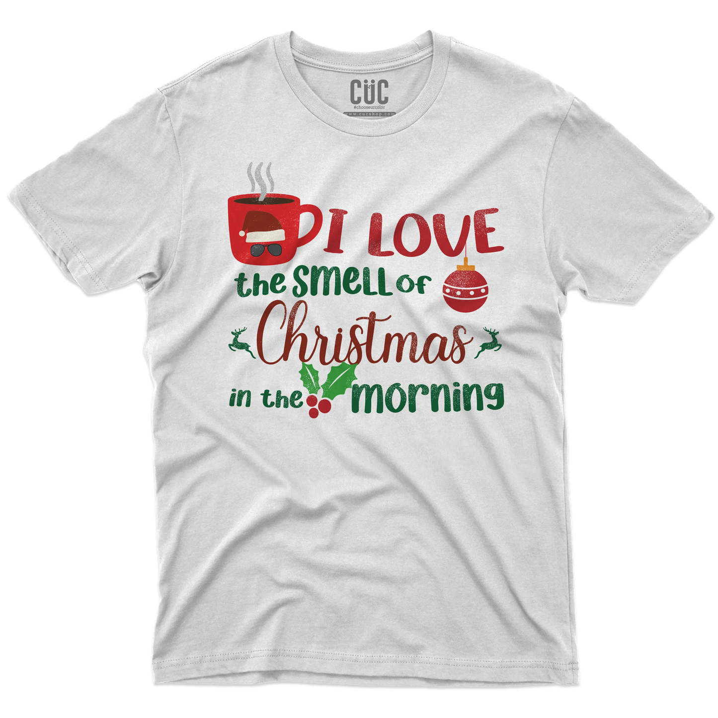 CUC T-SHIRT I LOVE THE SMELL OF CHRISTMAS IN THE MORNING - FILM Natale - Kilgore - #chooseurcolor