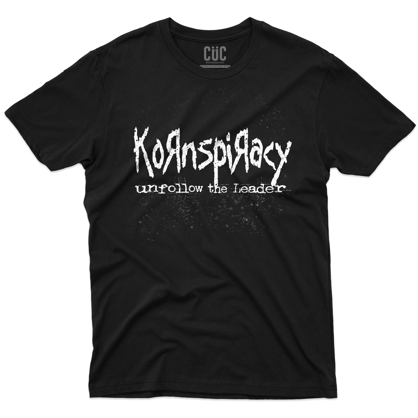 CUC T-SHIRT Kornspiracy - - Unfollow the Leader - Divertente - #chooseurcolor