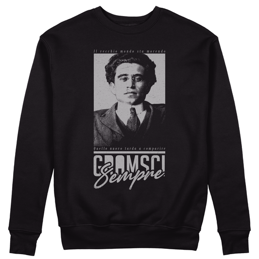 FELPA GIROCOLLO GRAMSCI il vecchio mondo sta morendo quello nuovo tarda a comparire Nera #chooseurcolor