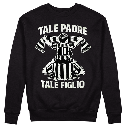 FELPA GIROCOLLO Festà del papà tale padre tale figlio tifo BIANCO E NERO Nera #chooseurcolor