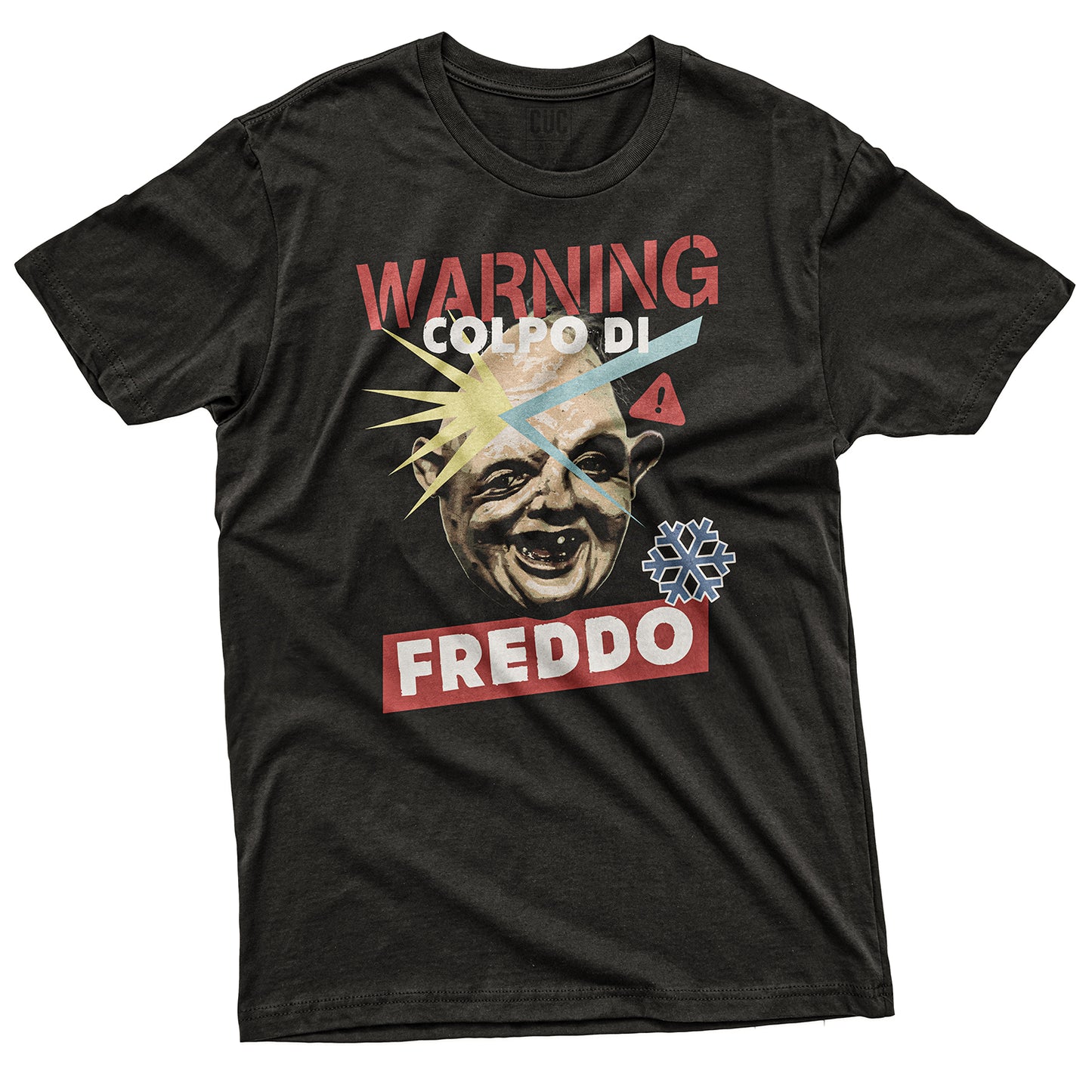 CUC T-Shirt COLPO DI FREDDO - Dark Humor  #chooseurcolor