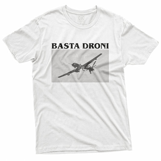 T-SHIRT CUC BASTA DRONI - Imagine #chooseurcolor