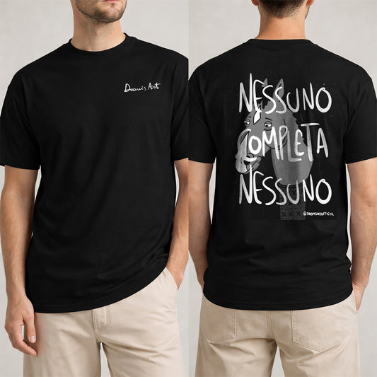 T-SHIRT Nessuno completa nessuno NERA stampa fronte e retro #chooseurcolor