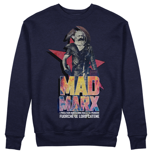 Felpa Girocollo MAD MARX - L'eroe dell'anticapitalismo - Karl Marx #chooseurcolor
