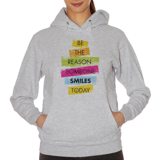 Gray Felpa Be The Reason Someone Smiles Today - DIVERTENTE Choose ur color CucShop