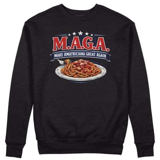 CUC GIROCOLLO Make Amatriciana Great Again -  Unisex - MAGA - Ironica - Pasta - Italian Style -  #chooseurcolor