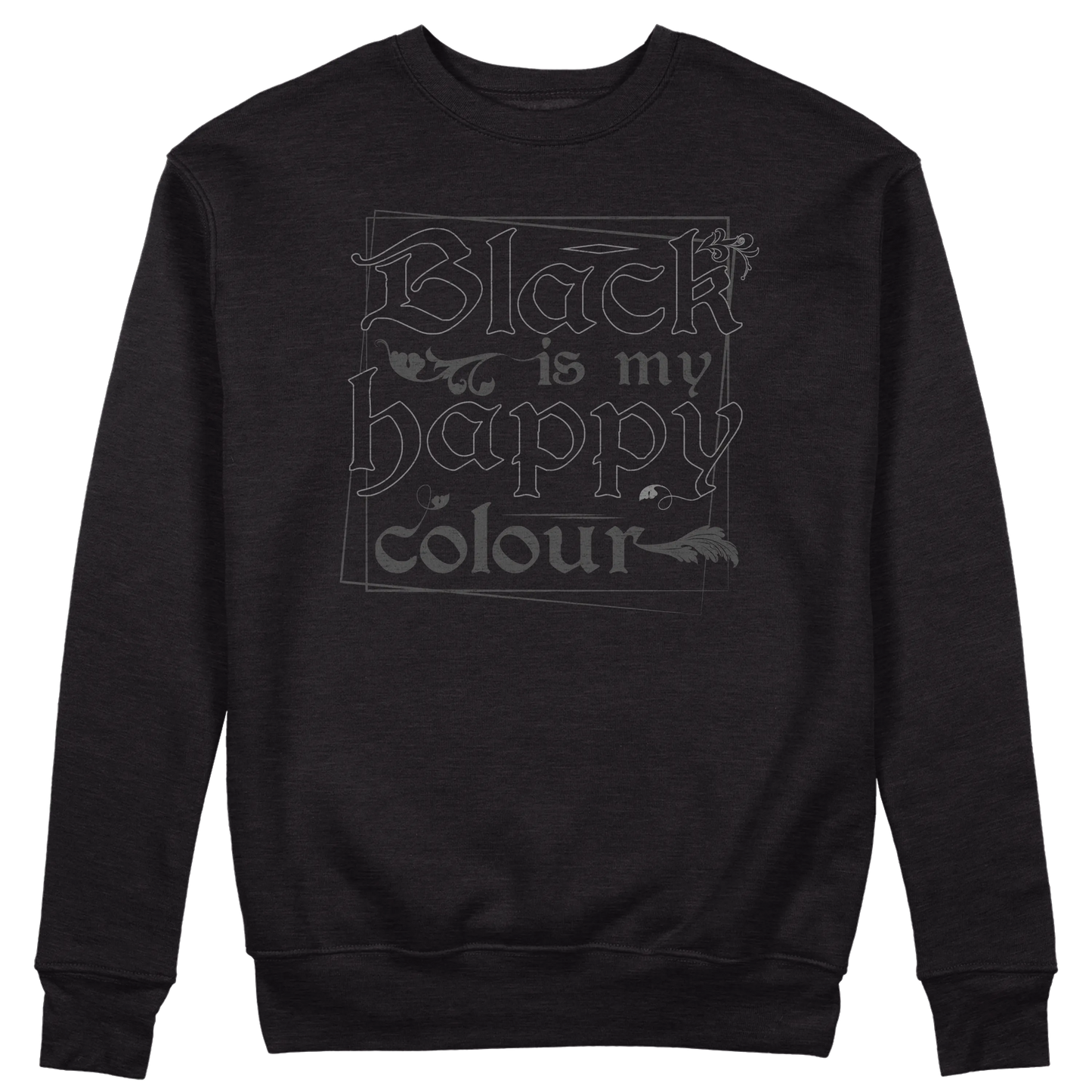 CUC GIROCOLLO Black is my happy colour -  Unisex - Moda - Nero - Divertente -  #chooseurcolor