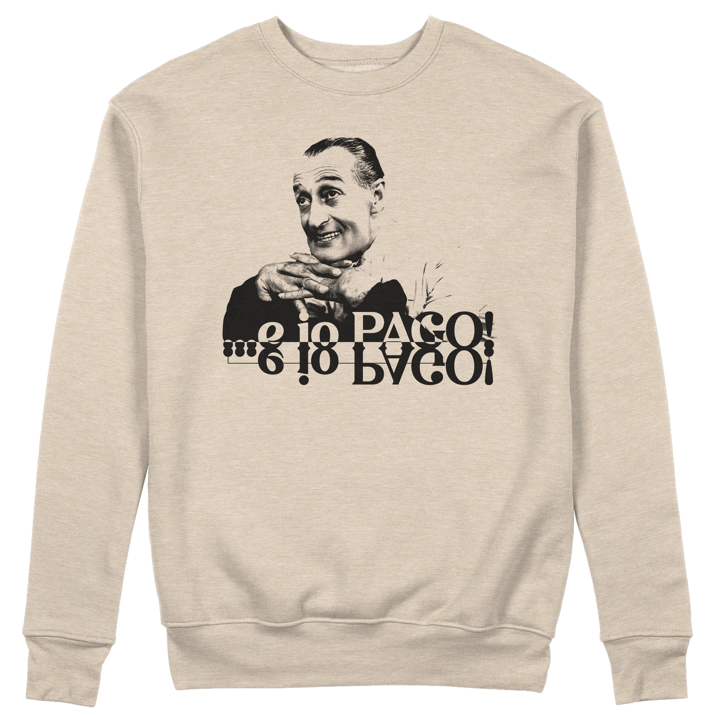 CUC GIROCOLLO E IO PAGO! -  Unisex - FILM - Totò - Cult - Film Italiani -  #chooseurcolor