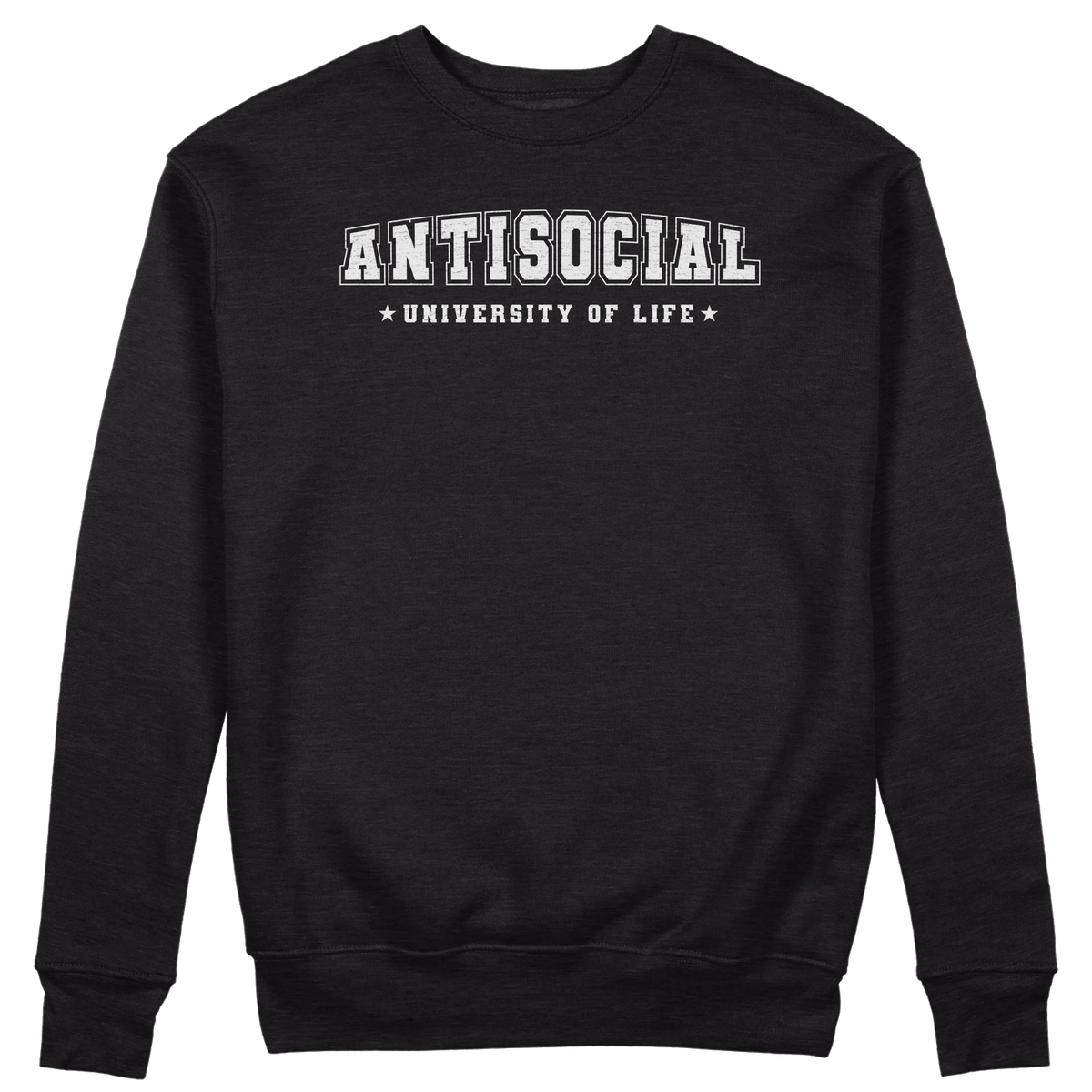 CUC GIROCOLLO ANTISOCIAL University of life -  Unisex - Stile di vita - Divertente -  #chooseurcolor
