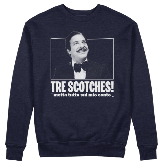CUC GIROCOLLO TRE SCOTCHES! -  Unisex - FILM - Calboni - Fantozzi - Cult - Citazione -  #chooseurcolor