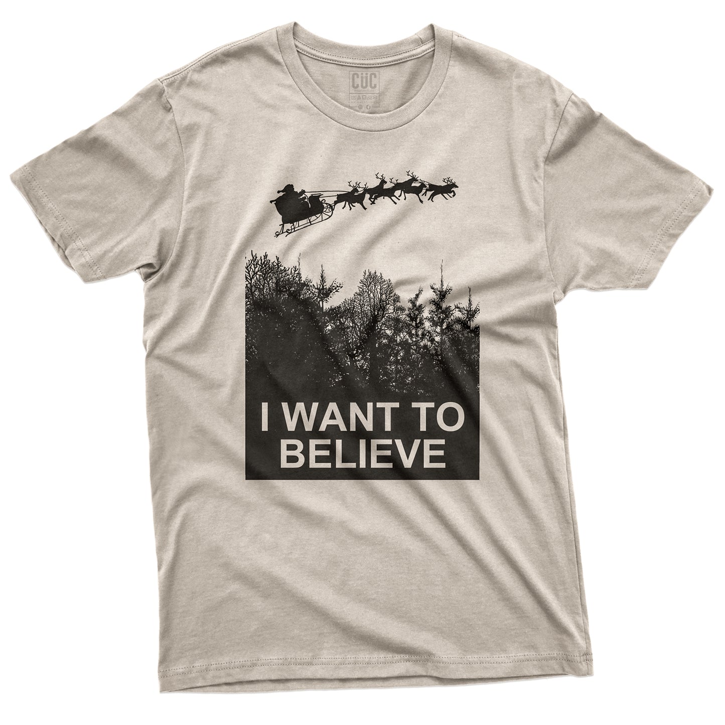 CUC T-Shirt I WANT to believe Santa Xmas -  Natale - #chooseurcolor