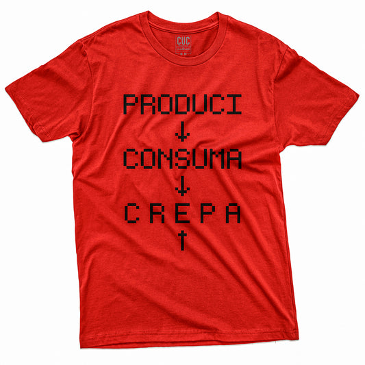 CUC T-Shirt PCC - Produci Consuma Crepa - CCCP   #chooseurcolor