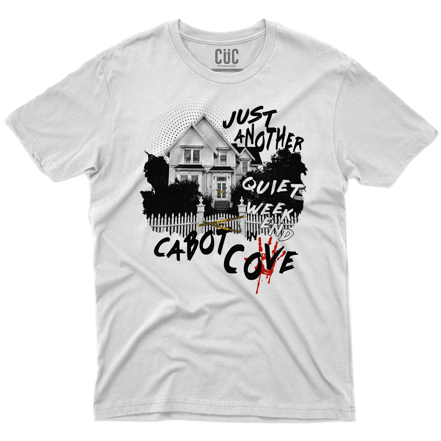 CUC T-SHIRT Just Another Quiet Weekend in Cabot Cove - PERSONAGGI FAMOSI - Jessica Fletcher - La signora in giallo -  #chooseurcolor
