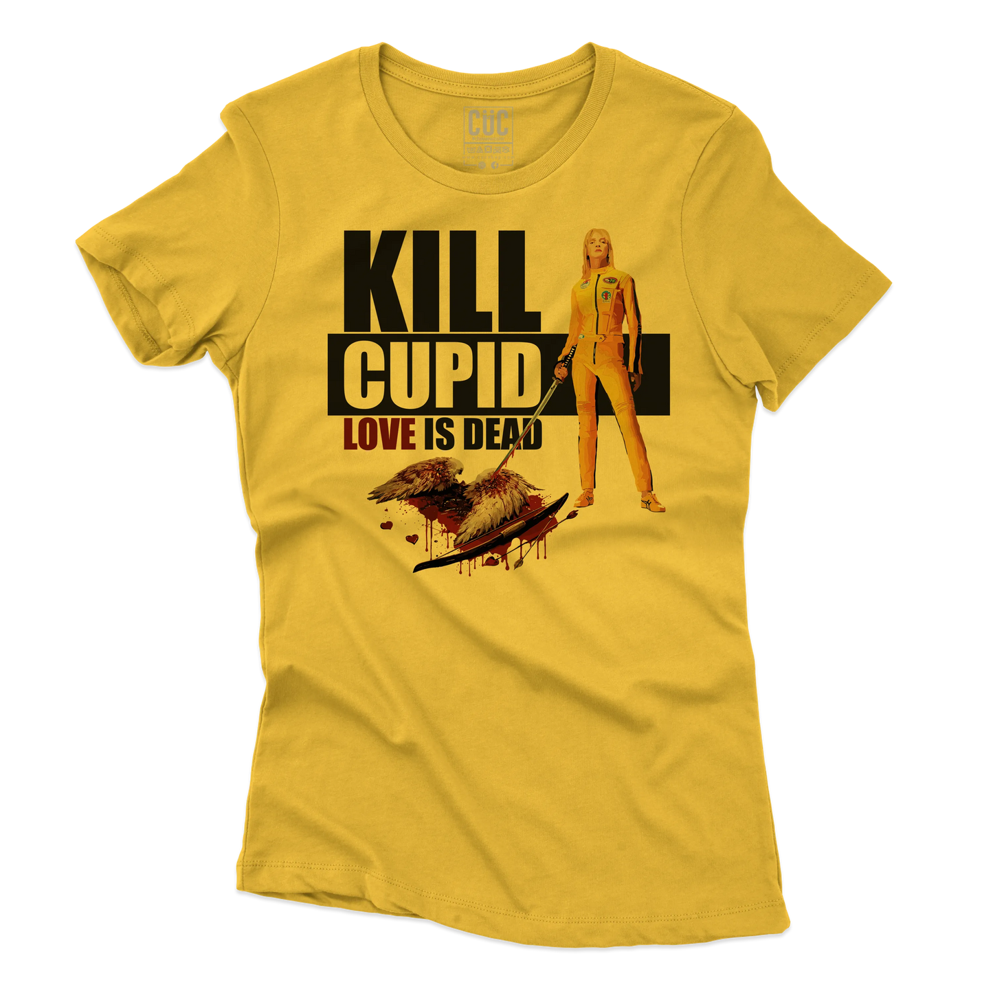 CUC T-SHIRT Kill Cupid - FILM - SAN VALENTINO - Love is Dead - Parodia - Kill Bill - Tarantino -  #chooseurcolor