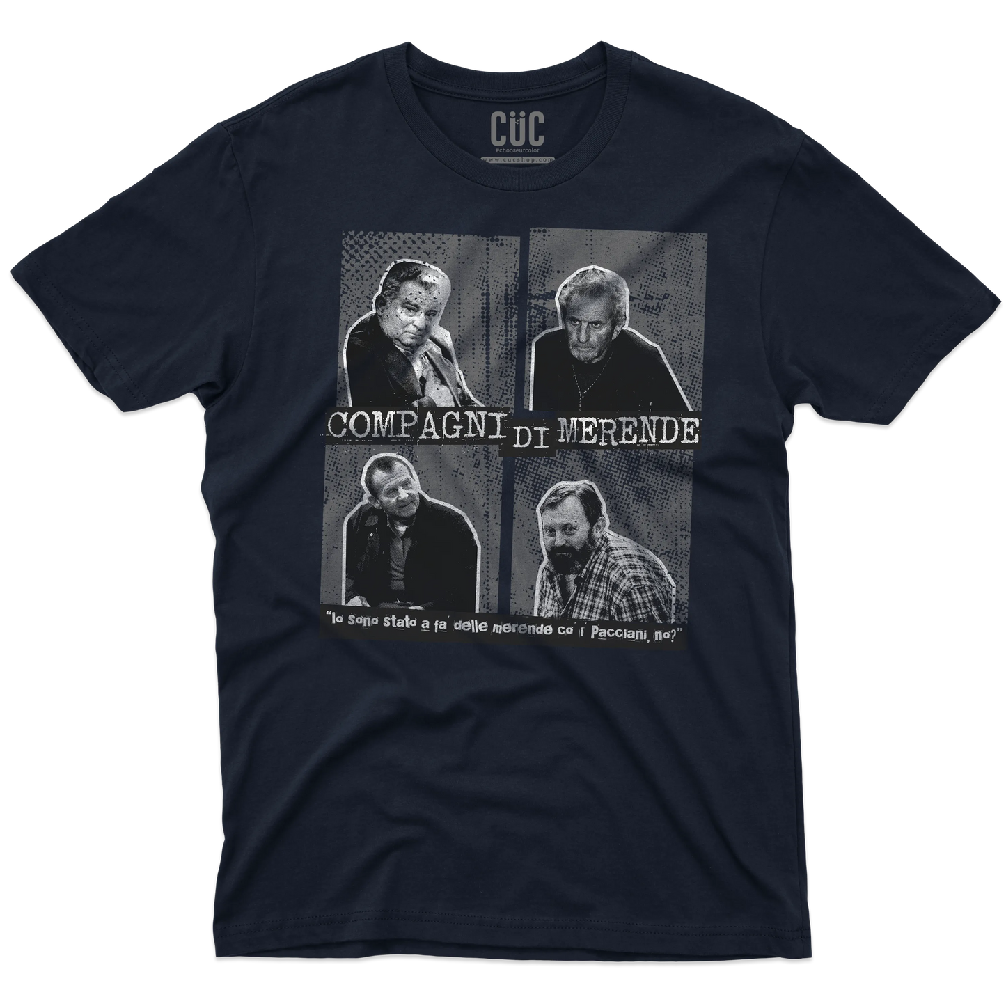 CUC T-SHIRT Compagni di merende - PERSONAGGI FAMOSI - UGIP - Crime -  #chooseurcolor