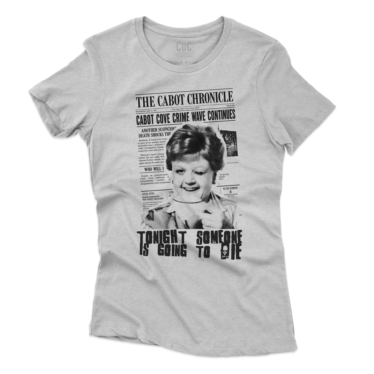 CUC T-SHIRT JESSICA TONIGHT SOMEONE IS GOING TO DIE - PERSONAGGI FAMOSI - SERIE TV - Jessica Fletcher - Divertente - Cabot Cove - La signora in giallo -  #chooseurcolor