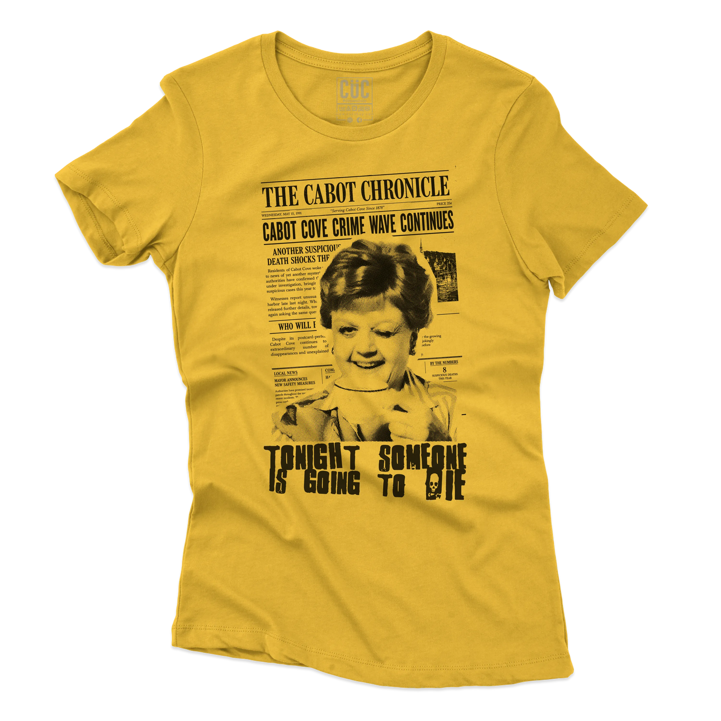 CUC T-SHIRT JESSICA TONIGHT SOMEONE IS GOING TO DIE - PERSONAGGI FAMOSI - SERIE TV - Jessica Fletcher - Divertente - Cabot Cove - La signora in giallo -  #chooseurcolor