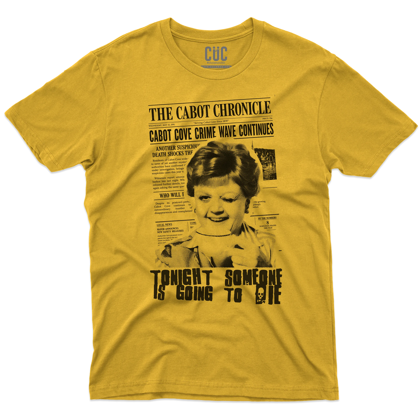 CUC T-SHIRT JESSICA TONIGHT SOMEONE IS GOING TO DIE - PERSONAGGI FAMOSI - SERIE TV - Jessica Fletcher - Divertente - Cabot Cove - La signora in giallo -  #chooseurcolor