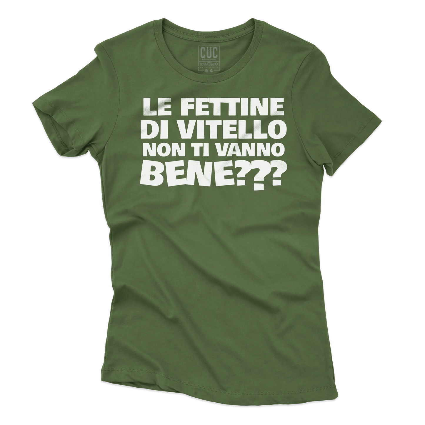 CUC T-SHIRT Le fettine di vitello - PERSONAGGI FAMOSI - Meme - Divertente -  #chooseurcolor