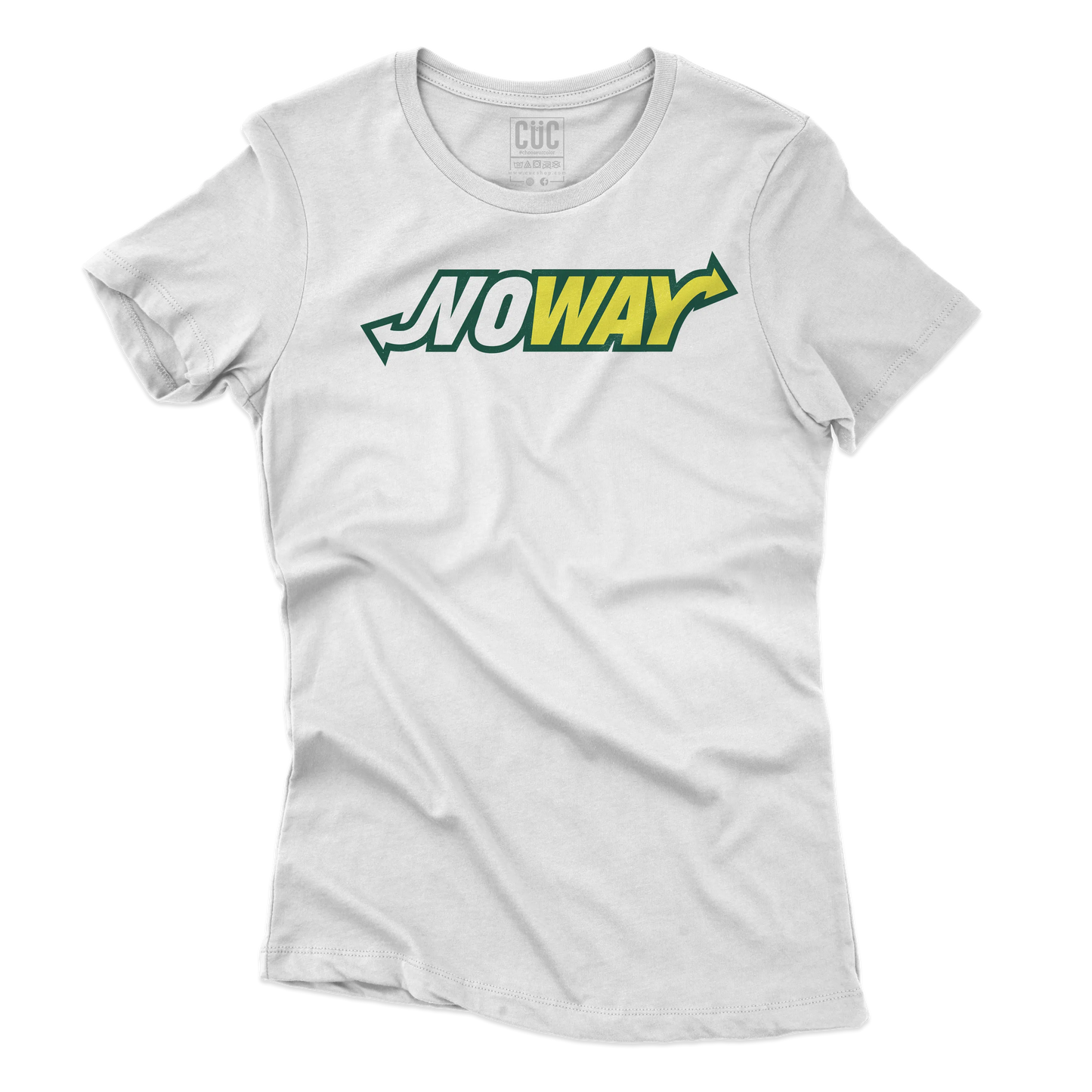 CUC T-SHIRT NO WAY - PERSONAGGI FAMOSI - Parodia - Divertente -  #chooseurcolor