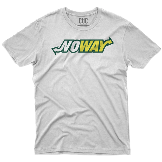 CUC T-SHIRT NO WAY - PERSONAGGI FAMOSI - Parodia - Divertente -  #chooseurcolor