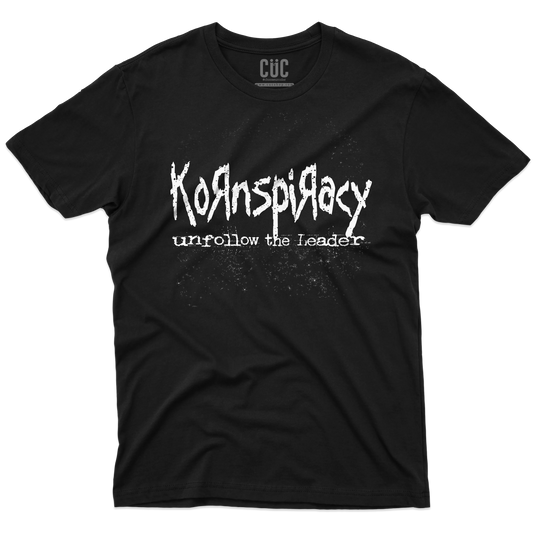 CUC T-SHIRT Kornspiracy - - Unfollow the Leader - Divertente -  #chooseurcolor