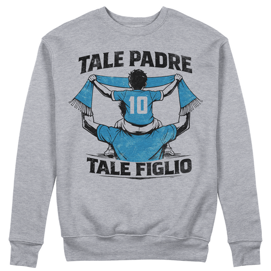 FELPA GIROCOLLO Festa del Papà padre Tifoso come il figlio CELESTE napoli Grigio #chooseurcolor