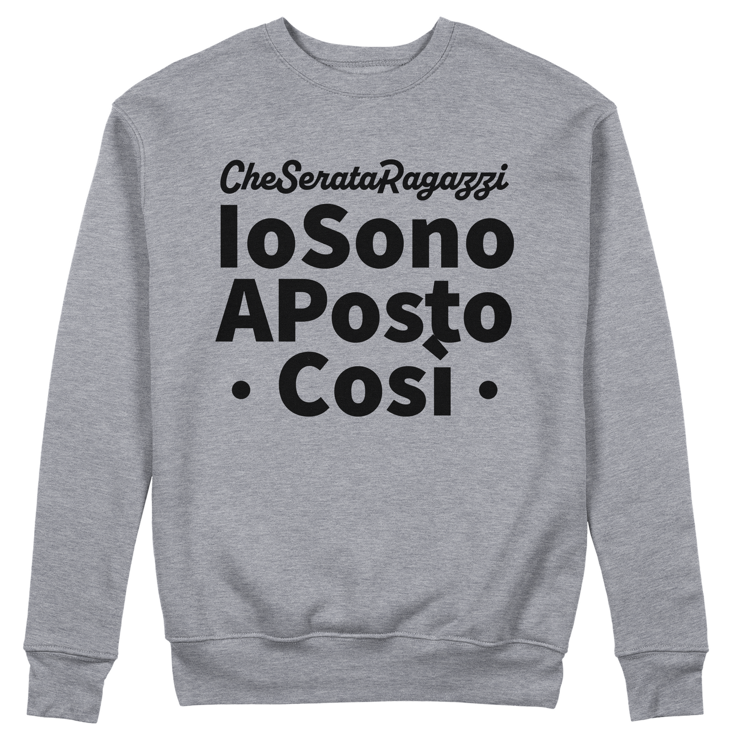 FELPA GIROCOLLO CUC IO SONO A POSTO COSì divertente regalo simpatica tv italiana Grigio M [IMGKEY:GRE:M:1]