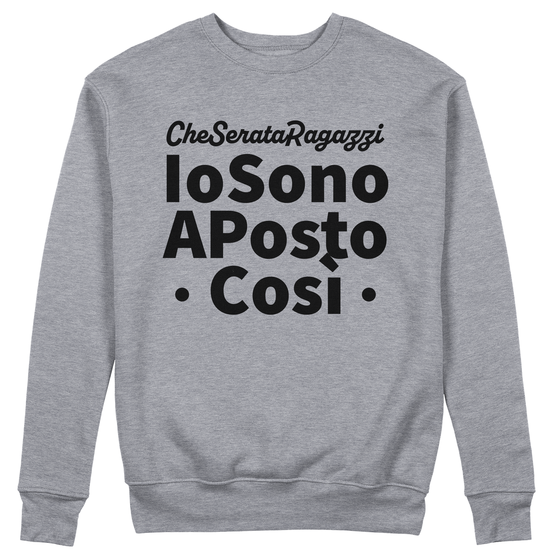 FELPA GIROCOLLO CUC IO SONO A POSTO COSì divertente regalo simpatica tv italiana Grigio M [IMGKEY:GRE:M:1]