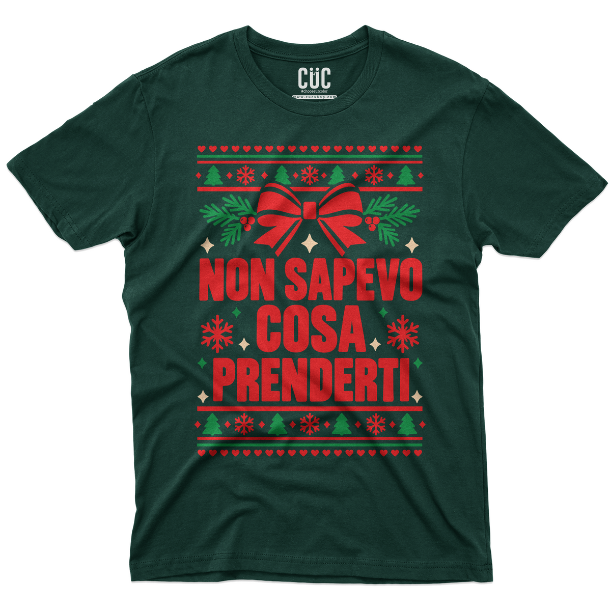 T-SHIRT CUC Regalo di Natale divertente e Ironico Non sapevo cosa prenderti Verde Bottiglia M [IMGKEY:BOT:M:1]