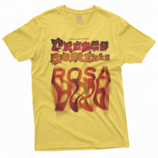 CUC T-Shirt FRESCO COME UNA ROSA - meme - Maglietta divertente virale #chooseurcolor
