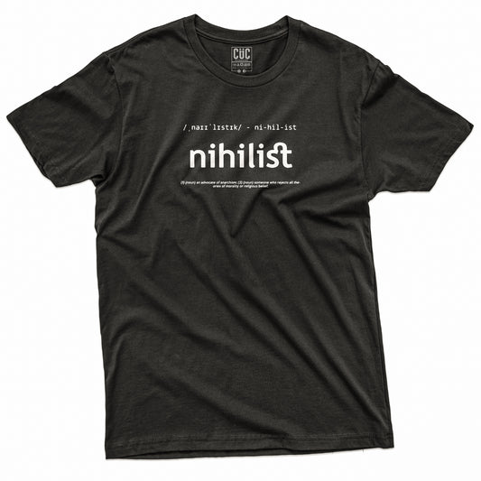 CUC T-Shirt NIHILIST - Nichilismo Filosofia di Vita  #chooseurcolor