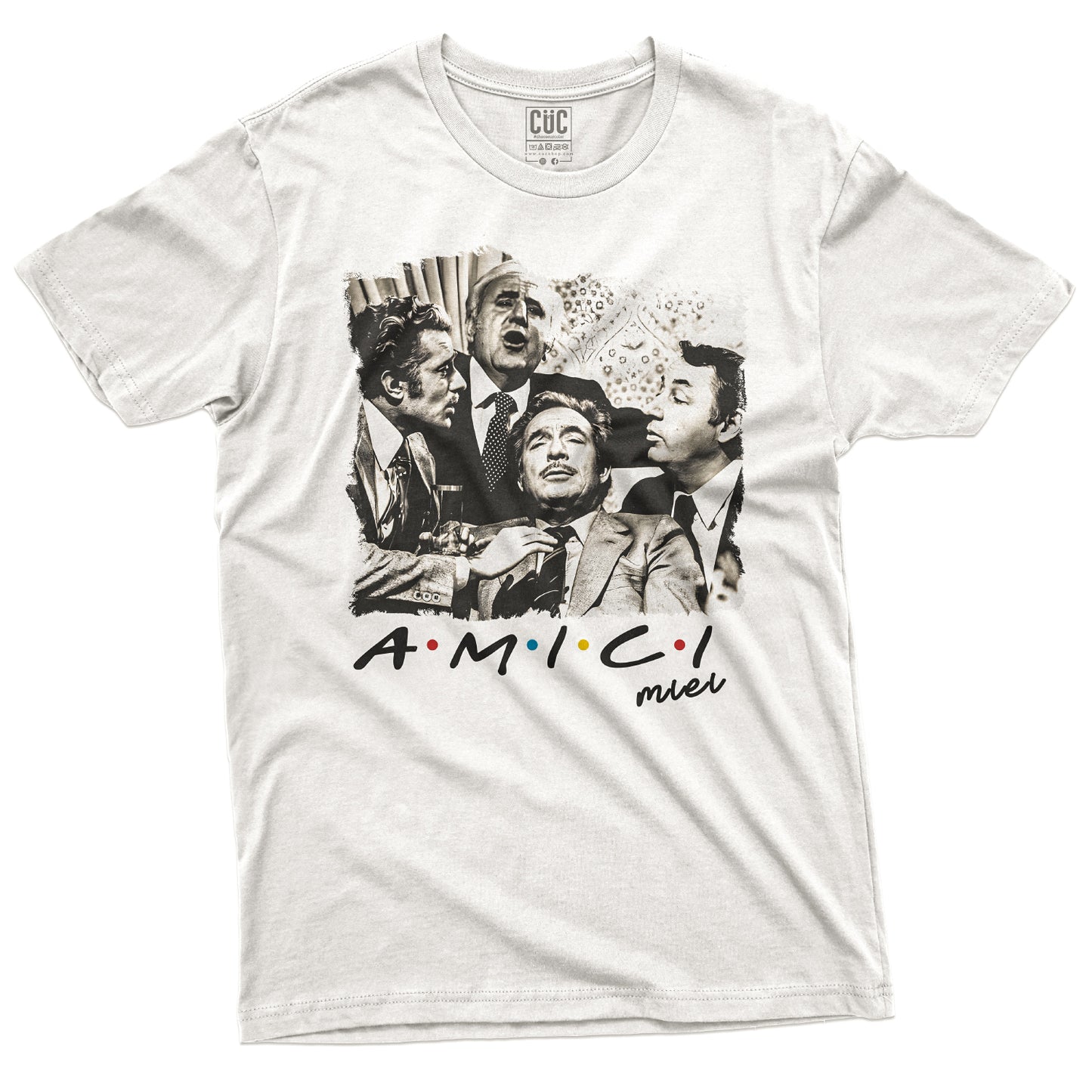 CUC T-Shirt AMICI FRIENDS - Amici miei- Friends  #chooseurcolor
