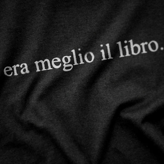 CUC T-Shirt ERA MEGLIO IL LIBRO  - Divertente  #chooseurcolor