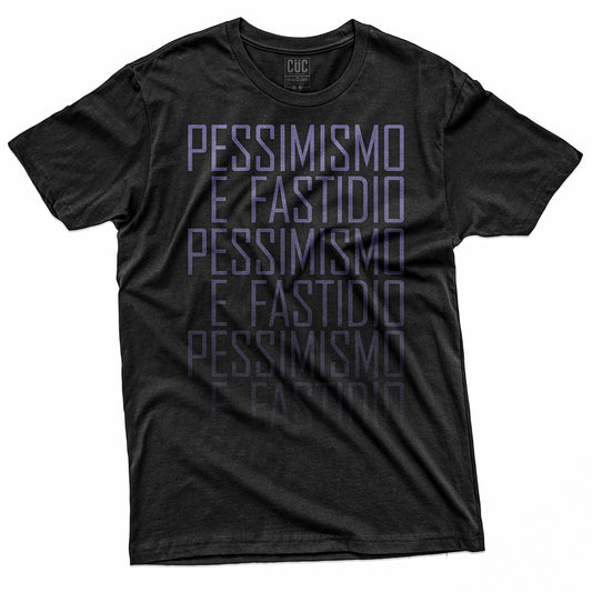 CUC T-Shirt PESSIMISMO E FASTIDIO  - Divertente  #chooseurcolor