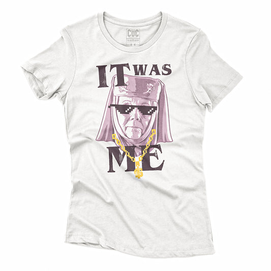 T-SHIRT CUC OLENNA IT WAS ME - Got #chooseurcolor