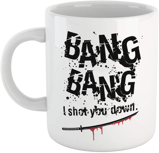 Lavender Tazza Bang Bang I Shot You Down - Kill Bill - Quentin Tarantino - Choose ur Color Cuc shop