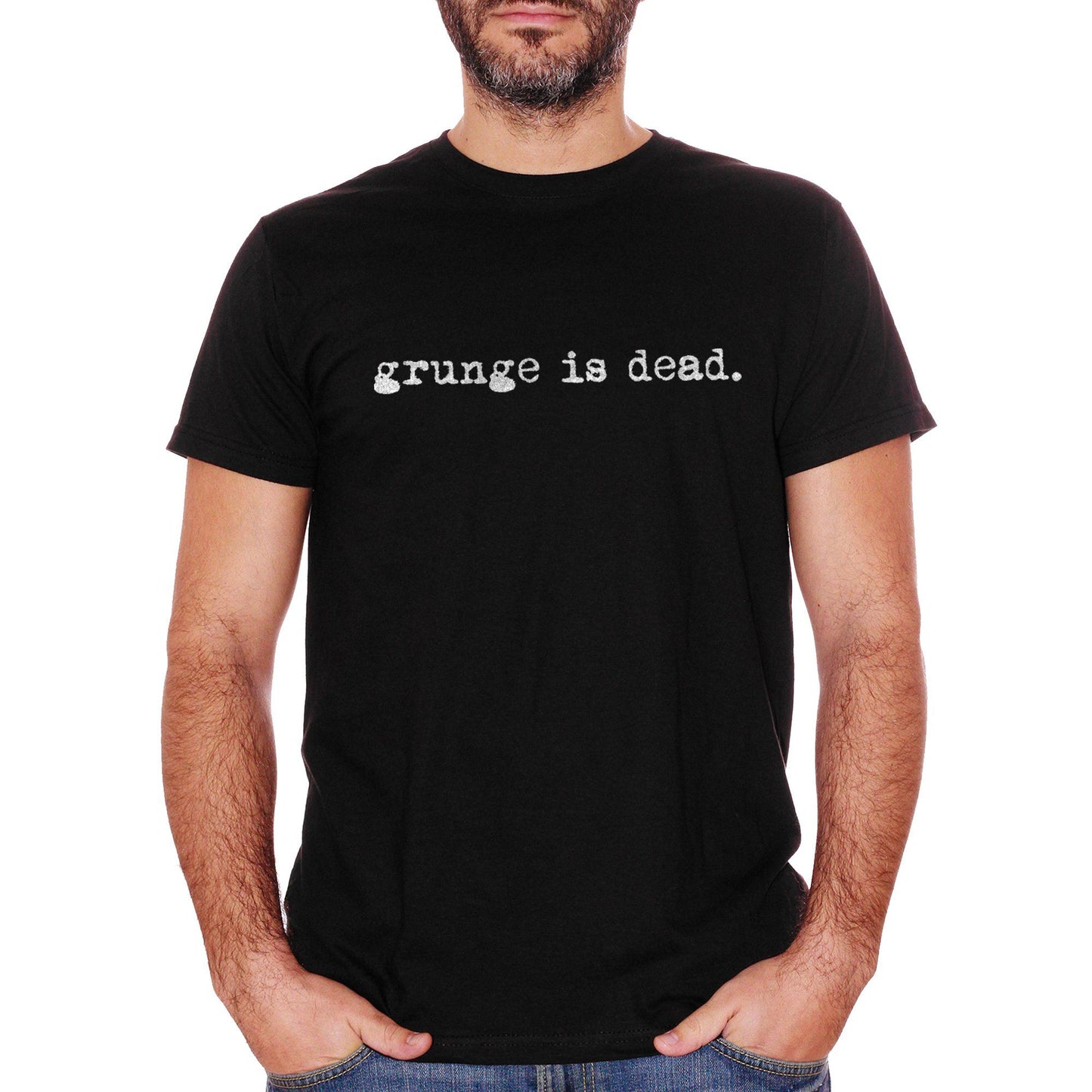 White T-Shirt Grunge Is Dead Music - MUSIC CucShop