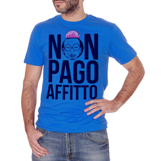 Royal Blue T-Shirt Non Pago Affitto Bello Figo - POLITICA Choose ur color CucShop