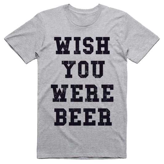 T-Shirt Cuc Wish you were beer - maglia simpatica - Funny #chooseurcolor - CUC chooseurcolor
