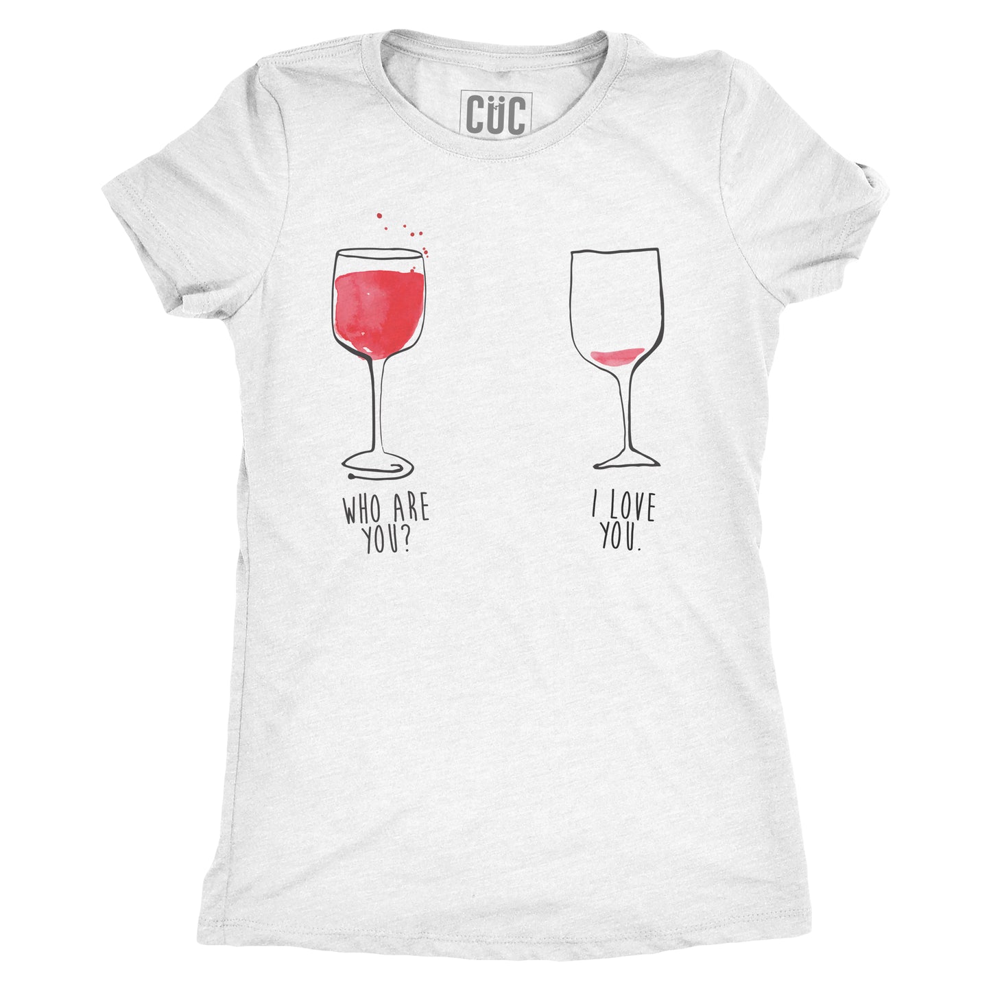 T-Shirt In vino veritas - who are you? i love you - #chooseurcolor - CUC chooseurcolor