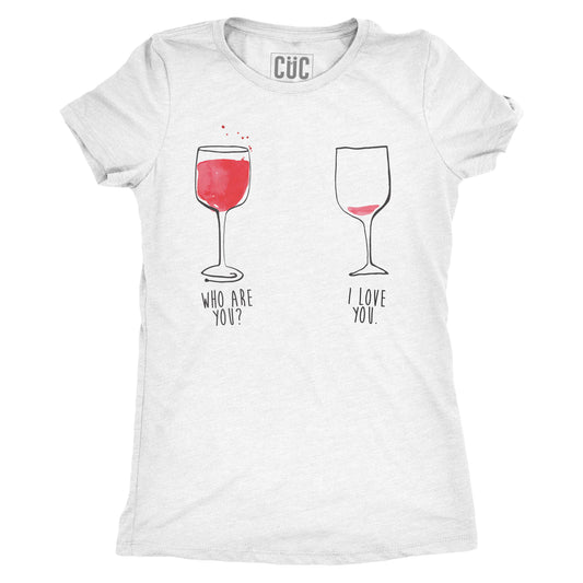 T-Shirt In vino veritas - who are you? i love you - #chooseurcolor - CUC chooseurcolor