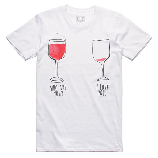 T-Shirt In vino veritas - who are you? i love you - #chooseurcolor - CUC chooseurcolor