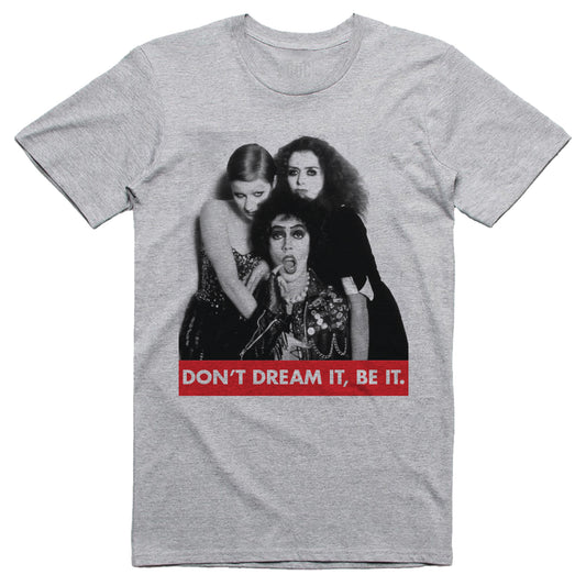T-shirt Rocky Horror Picture Show - Don't Dream it, Be it - #chooseurcolor - CUC chooseurcolor