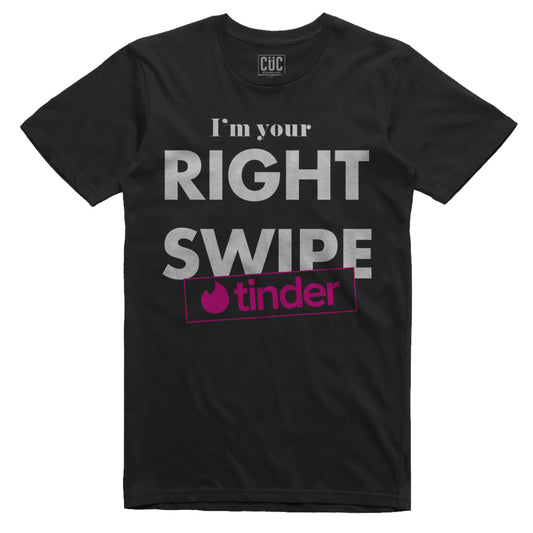 CUC T-Shirt I m your right swipe  - maglietta divertente su tinder - #chooseurcolor - CUC chooseurcolor